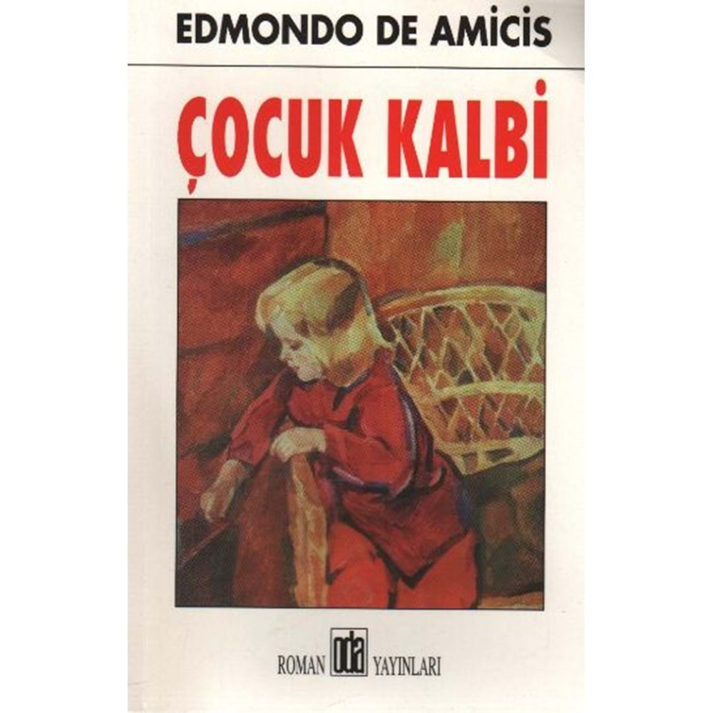 ÇOCUK KALBİ-EDMONDO DE AMİCİS-ODA