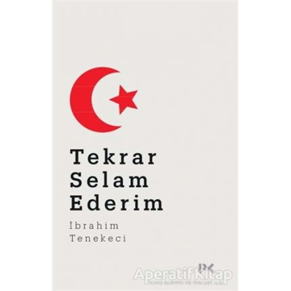 TEKRAR SELAM EDERİM-İBRAHİM TENEKECİ-PROFİL