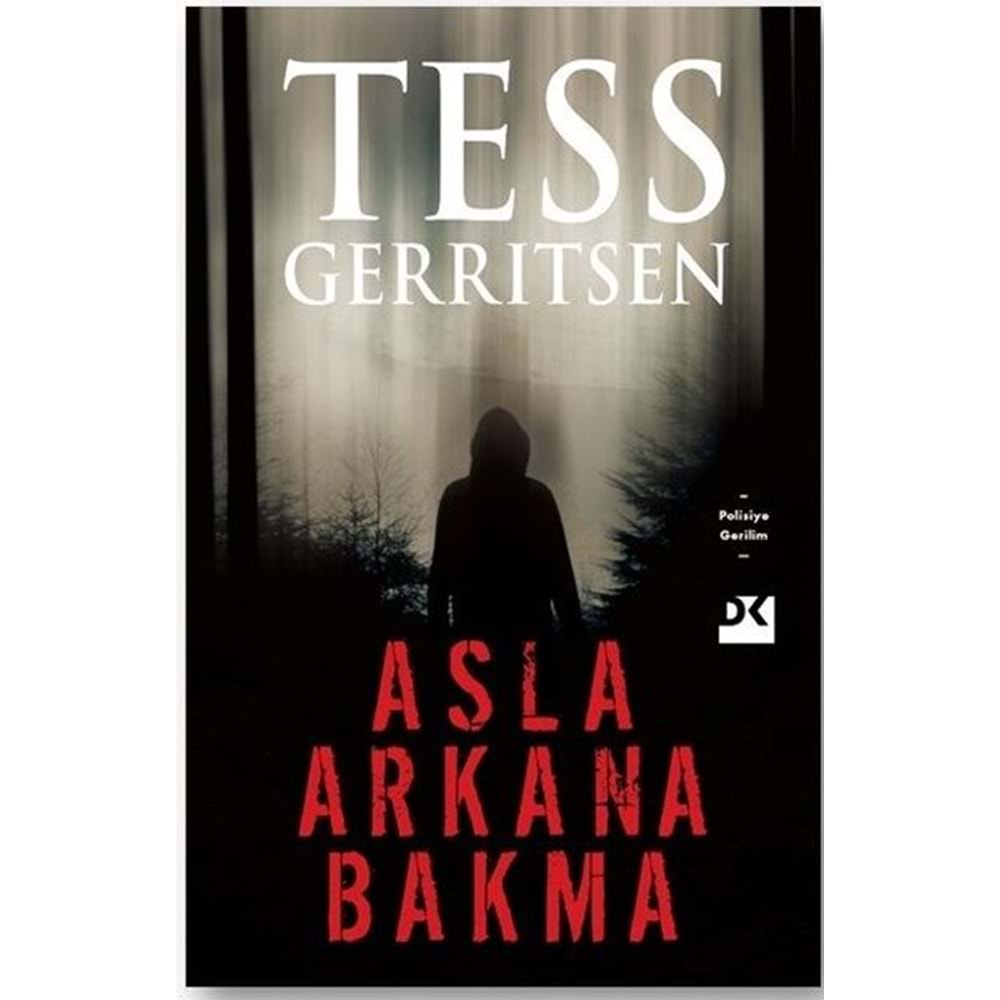 ASLA ARKANA BAKMA-TESS GERRITSEN-DOĞAN