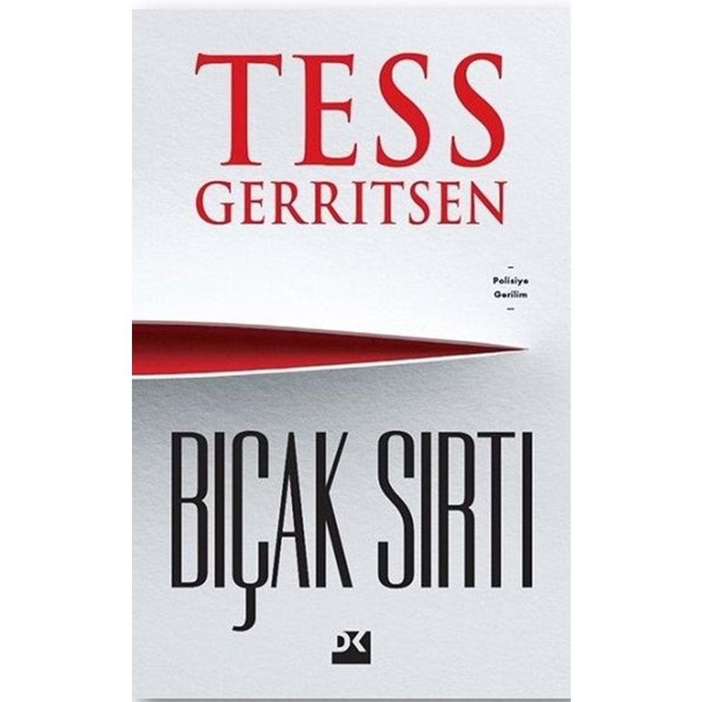 BIÇAK SIRTI-TESS GERRITSEN-DOĞAN KİTAP