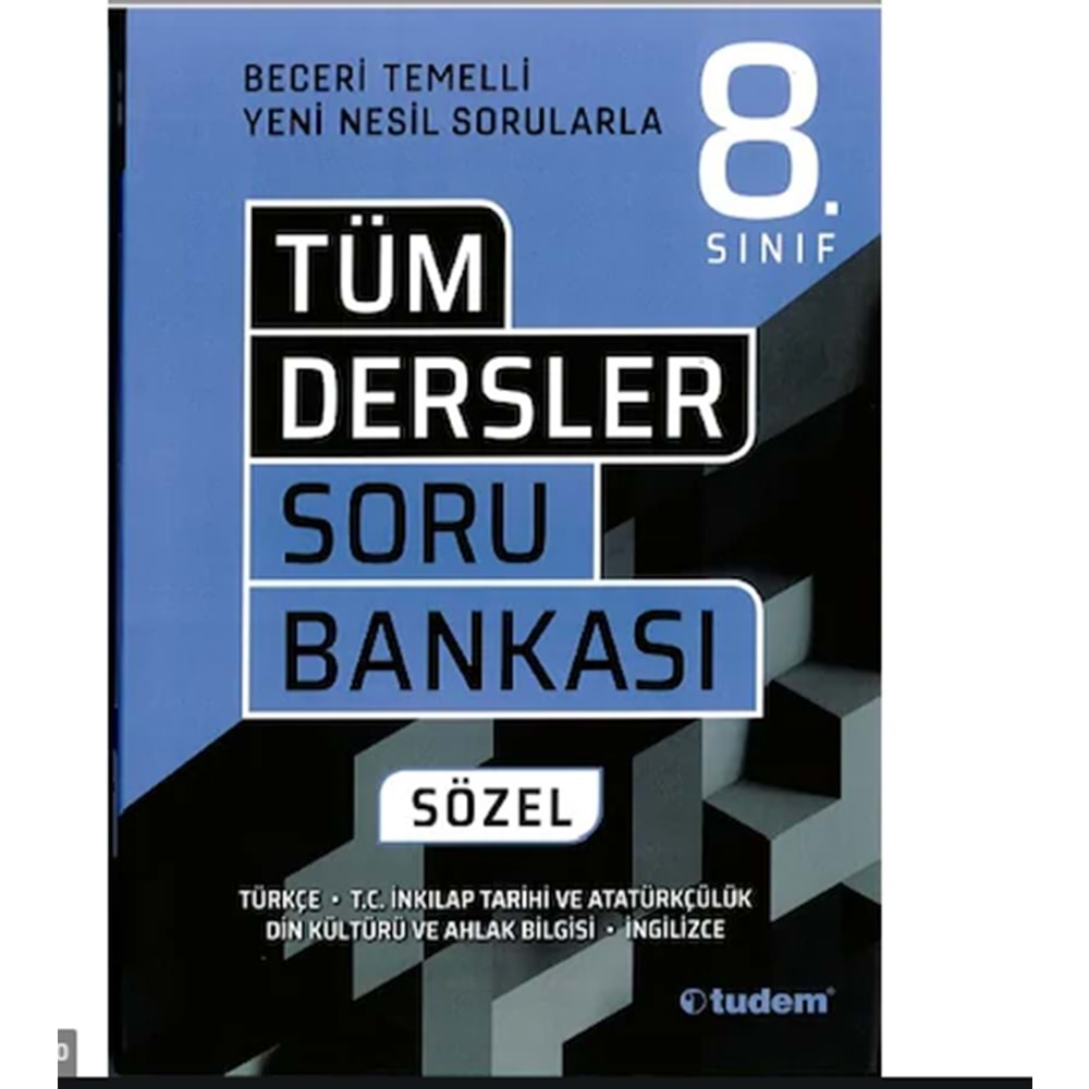 TUDEM 8.SINIF BECERİ TEMELLİ TÜM DERSLER SORU BANKASI SÖZEL