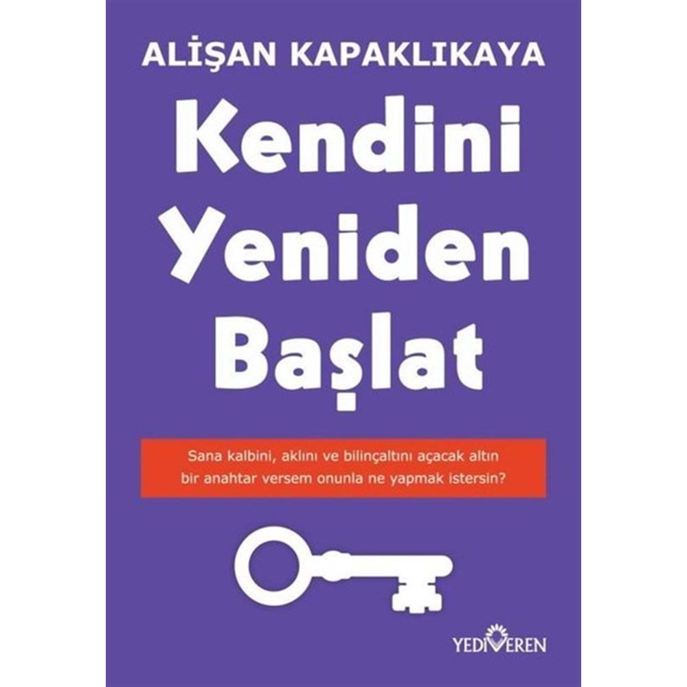 KENDİNİ YENİDEN BAŞLAT-ALİŞAN KAPAKLIKAYA-YEDİVEREN