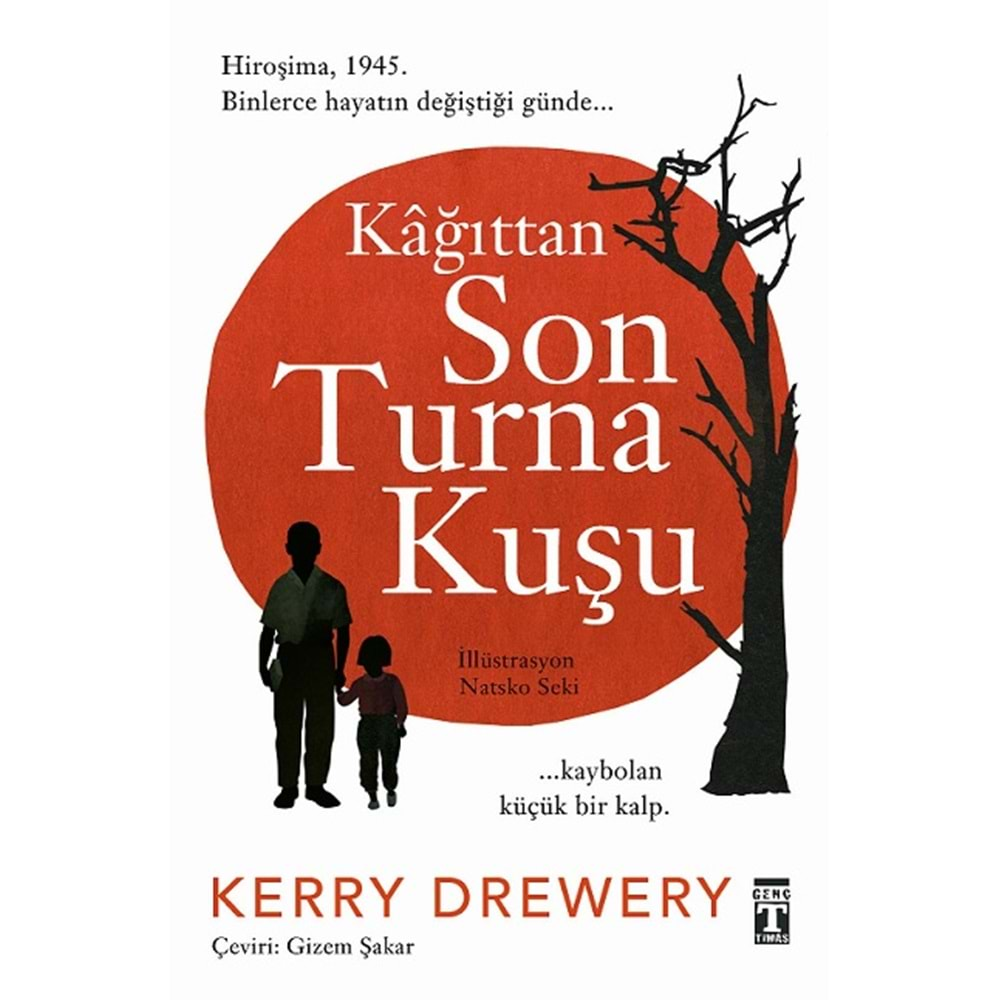 KAĞITTAN SON TURNA KUŞU-KERRY DREWERY-GENÇ TİMAŞ