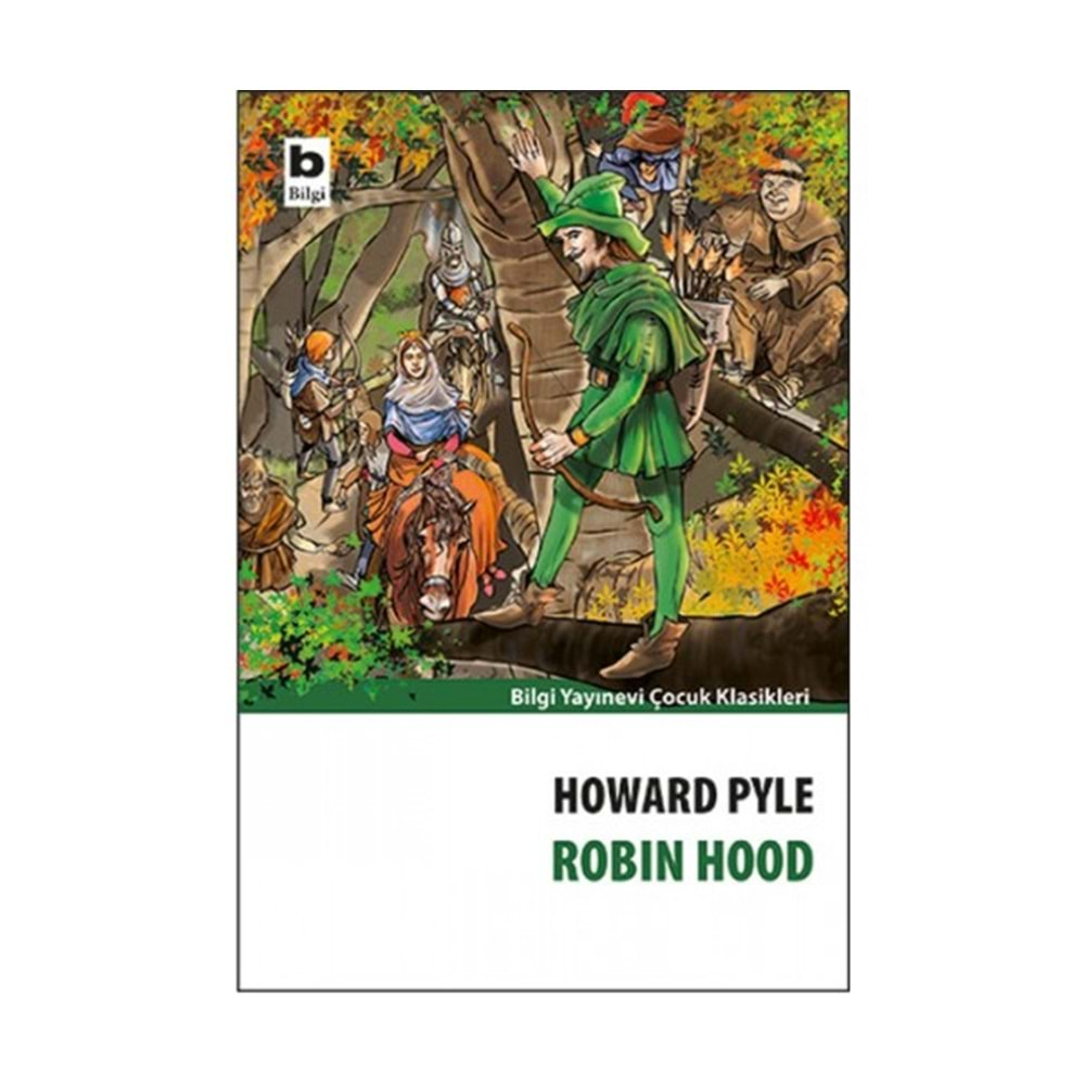 ROBIN HOOD-HOWARD PYLE-BİLGİ