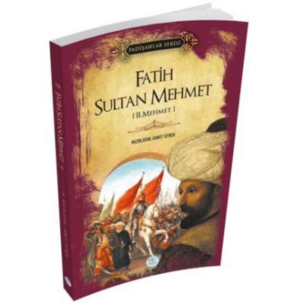 PADİŞAHLAR SERİSİ-FATİH SULTAN MEHMET-AHMET SEYREK-MAVİ ÇATI