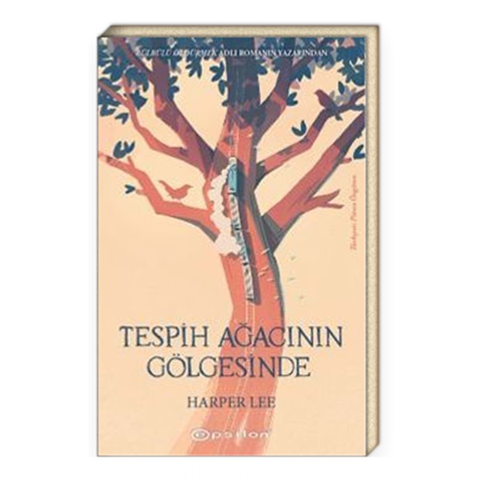 TESPİH AĞACININ GÖLGESİNDE-HARPER LEE-EPSİLON