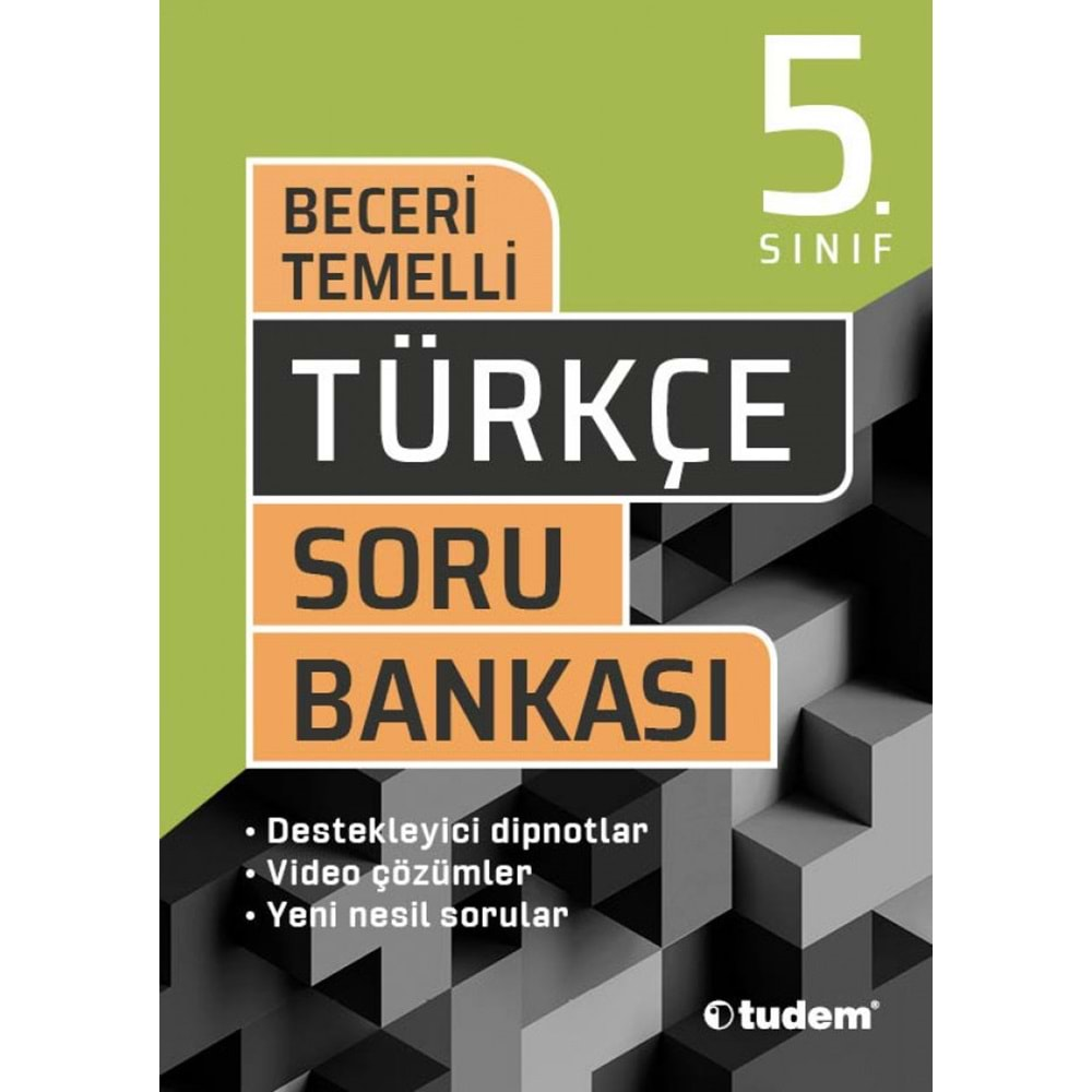 TUDEM 5.SINIF BECERİ TEMELLİ TÜRKÇE SORU BANKASI