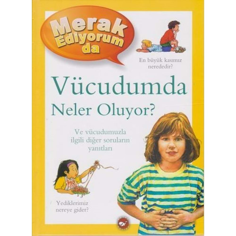 MERAK EDİYORUM DA VÜCUDUMDA NELER OLUYOR-BRİGİD AVİSON-BEYAZ BALİNA YAYINLARI