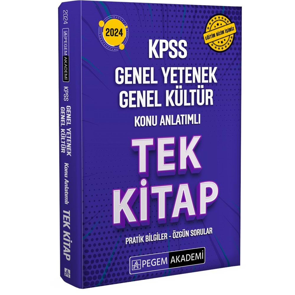 PEGEM KPSS 2024 GENEL YETENEK GENEL KÜLTÜR KONU ANLATIMLI TEK KİTAP