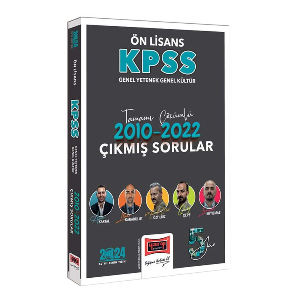 YARGI KPSS 2024 GENEL YETENEK GENEL KÜLTÜR ÖN LİSANS TAMAMI ÇÖZÜMLÜ 2010-2022 ÇIKMIŞ SORULAR