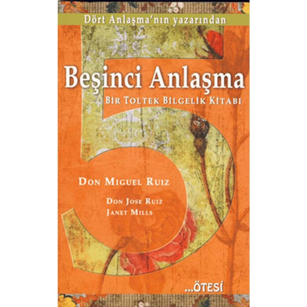 BEŞİNCİ ANLAŞMA-DON MIGUEL RUIZ-ÖTESİ YAYINCILIK