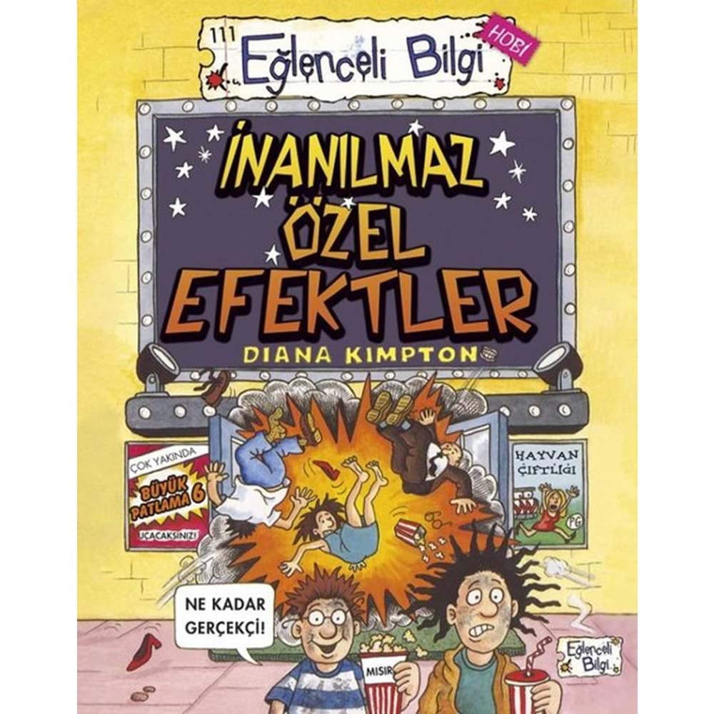 İNANILMAZ ÖZEL EFEKTLER-DİANA KİMPTON-EĞLENCELİ BİLGİ YAYINLARI