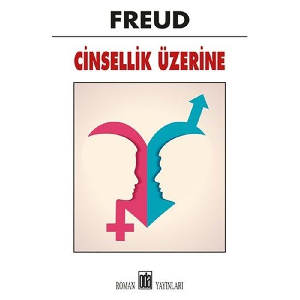 CİNSELLİK ÜZERİNE-SİGMUND FREUD-ODA YAYINLARI