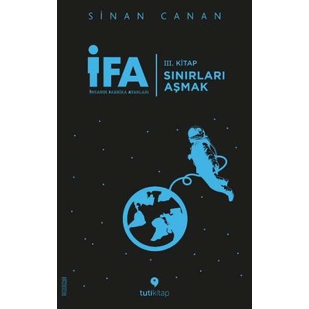 İFA 3.KİTAP SINIRLARI AŞMAK-SİNAN CANAN-TUTİ KİTAP