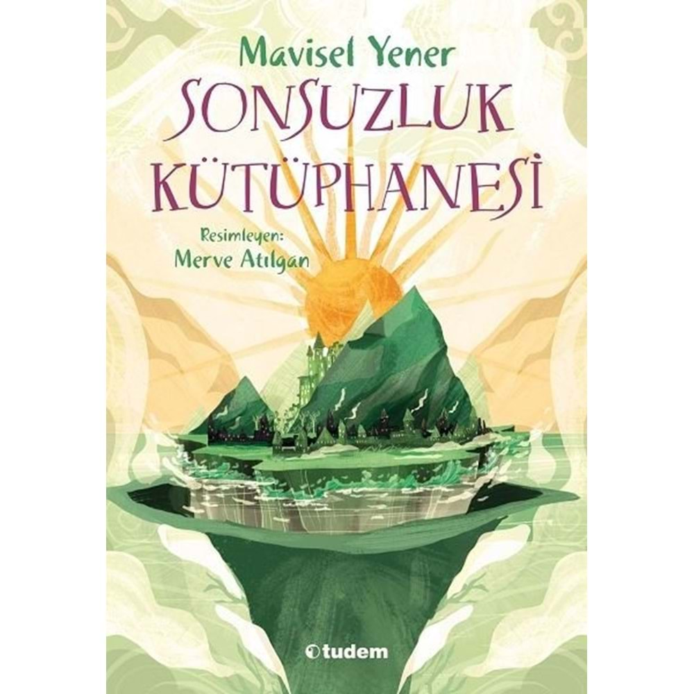 SONSUZLUK KÜTÜPHANESİ-MAVİSEL YENER-TUDEM YAYINLARI