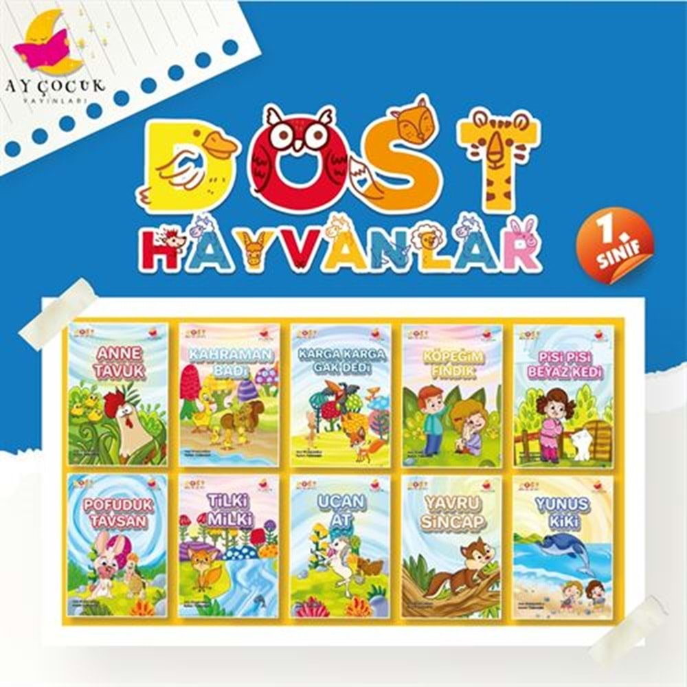 AY ÇOCUK 1.SINIF DOST HAYVANLAR HİKAYE SETİ (10 KİTAP+DEĞERLENDİRME SORULARI)