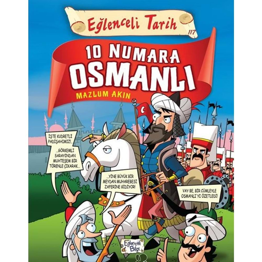 10 NUMARA OSMANLI-EĞLENCELİ TARİH-MAZLUM AKIN-EĞLENCELİ BİLGİ YAYINLARI