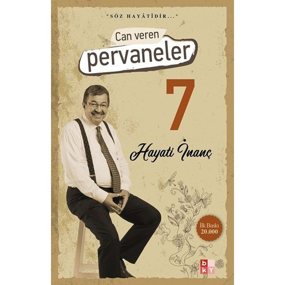 CAN VEREN PERVANELER 7-HAYATİ İNANÇ-BABIALİ KÜLTÜR YAYINCILIĞI