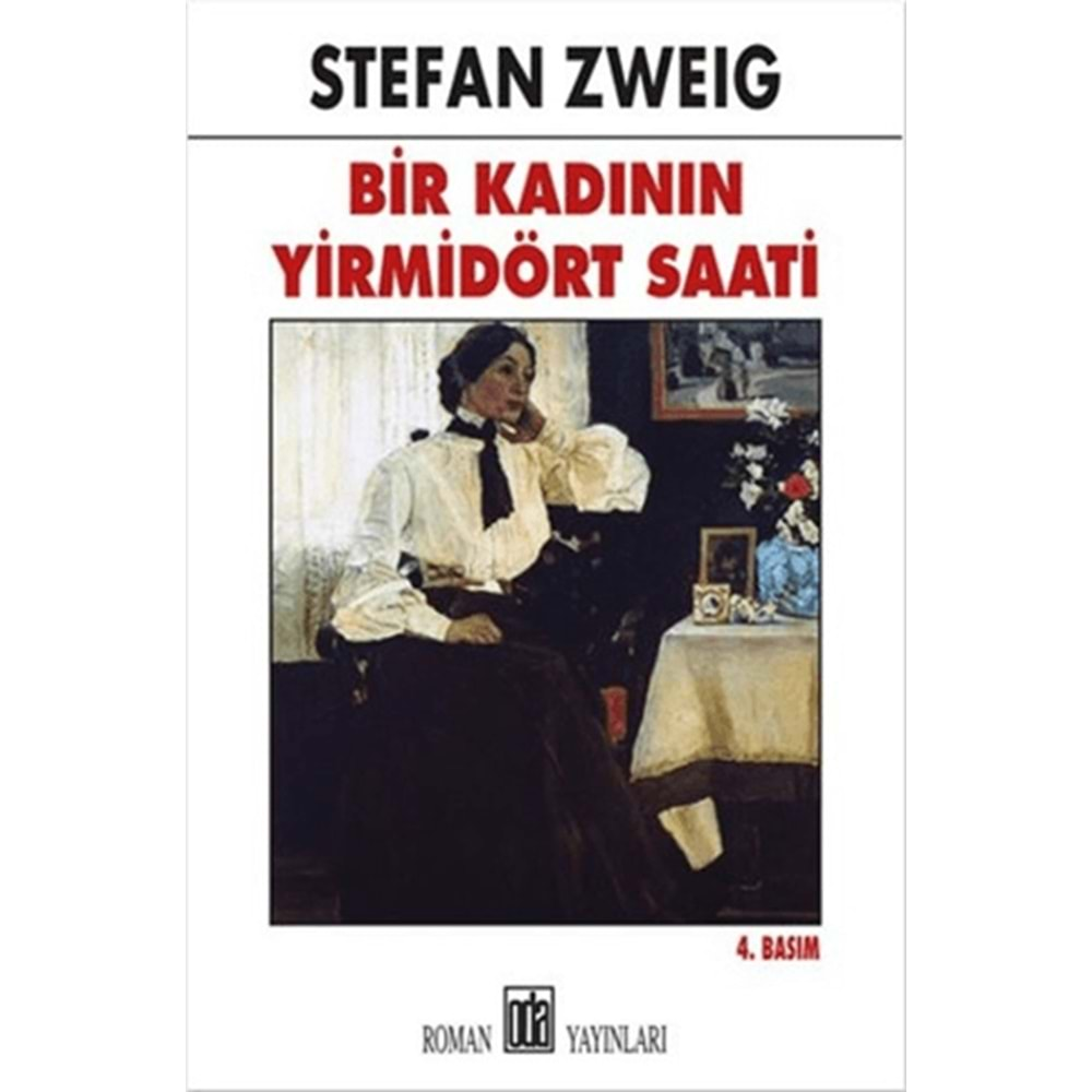 BİR KADININ YİRMİDÖRT SAATİ-STEFAN ZWEIG-ODA YAYINLARI