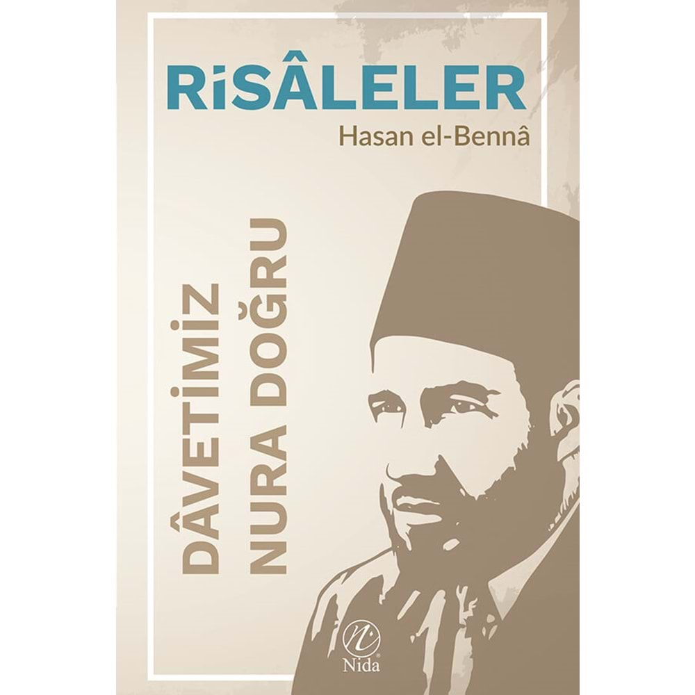 DAVETİMİZ NURA DOĞRU-RİSALELER-HASAN EL BENNA-ELVAN YAYINCILIK