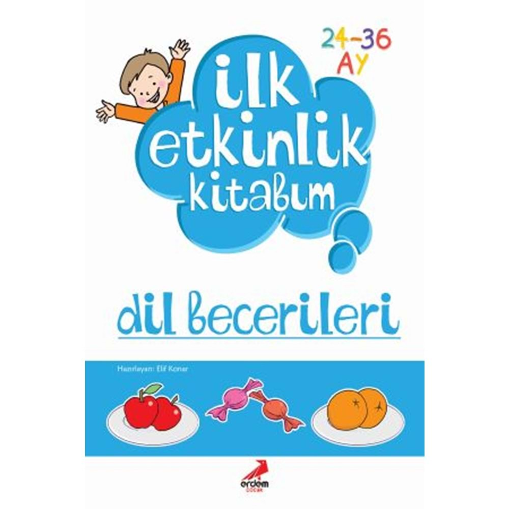 İLK ETKİNLİK KİTABIM:DİL BECERİLERİ-ERDEM ÇOCUK 24-36 AY