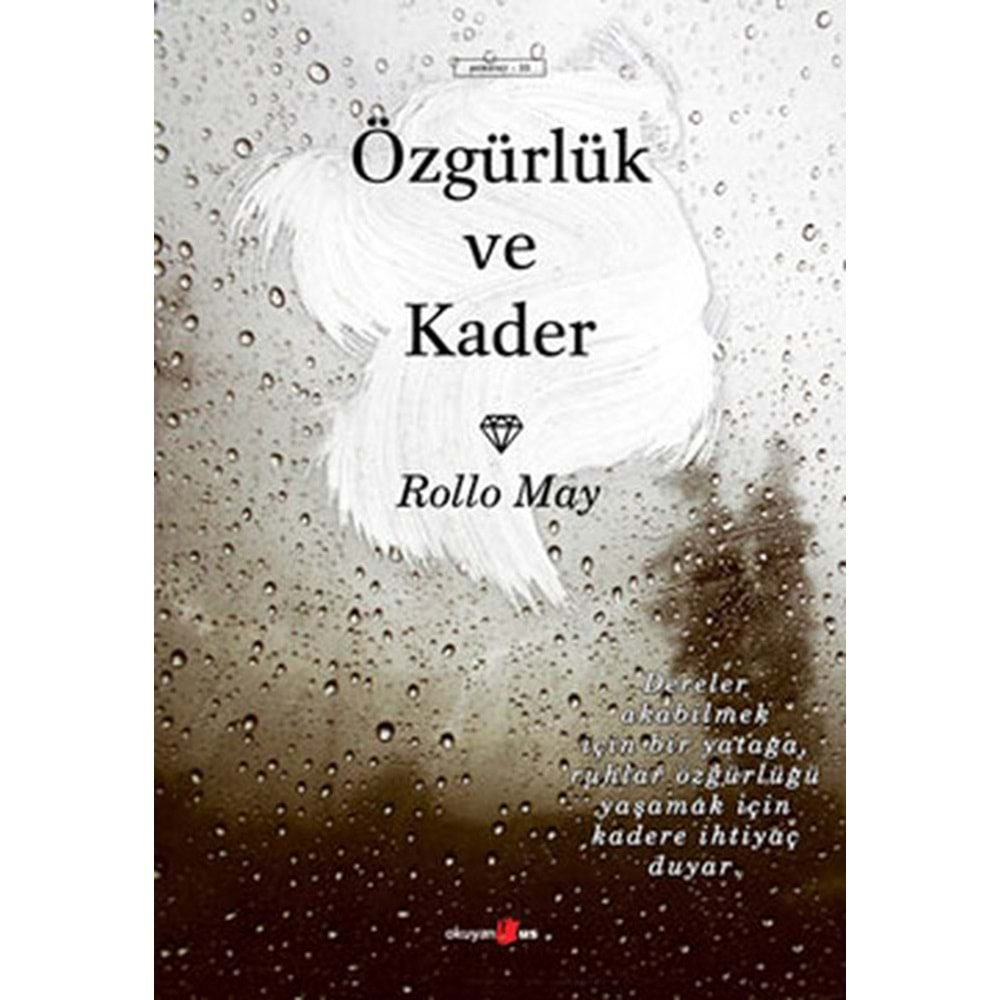 ÖZGÜRLÜK VE KADER-ROLLO MAY-OKUYAN US YAYINLARI