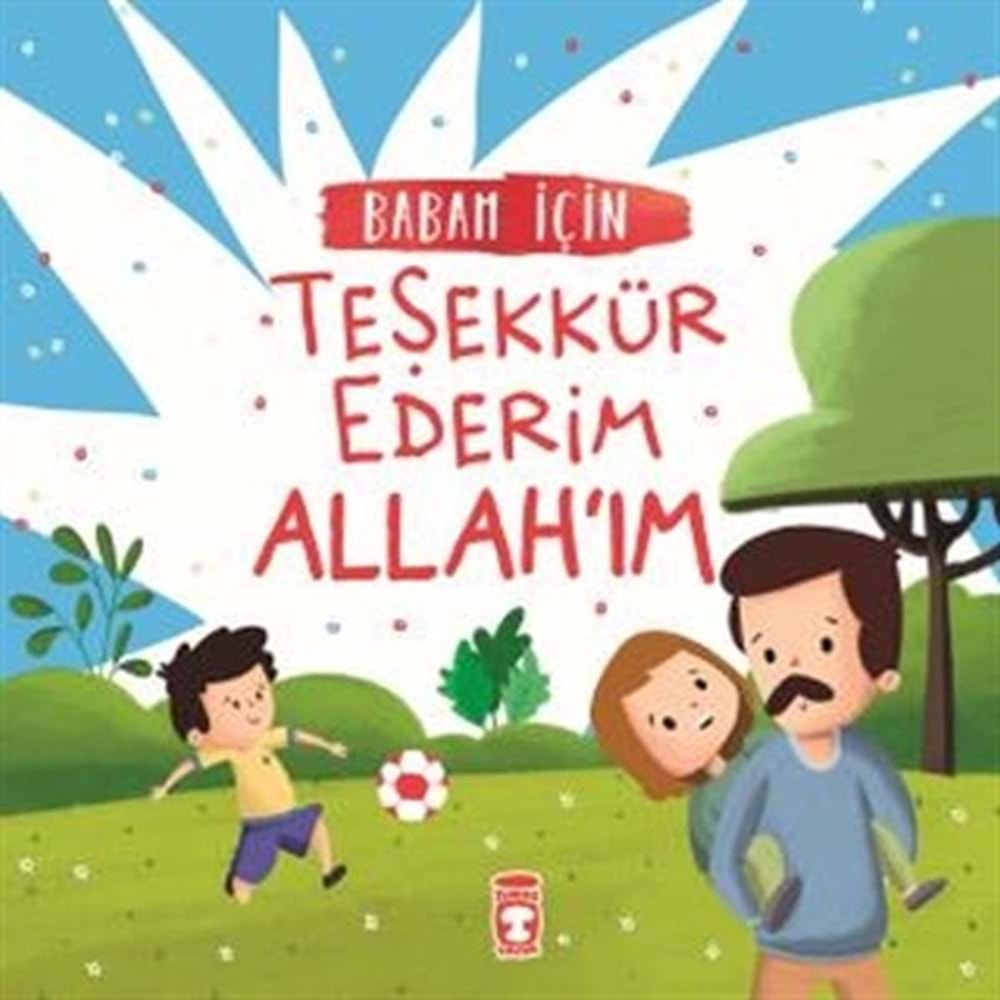 BABAM İÇİN TEŞEKKÜR EDERİM ALLAH IM-ARZU AYDOS DEMİR-TİMAŞ ÇOCUK