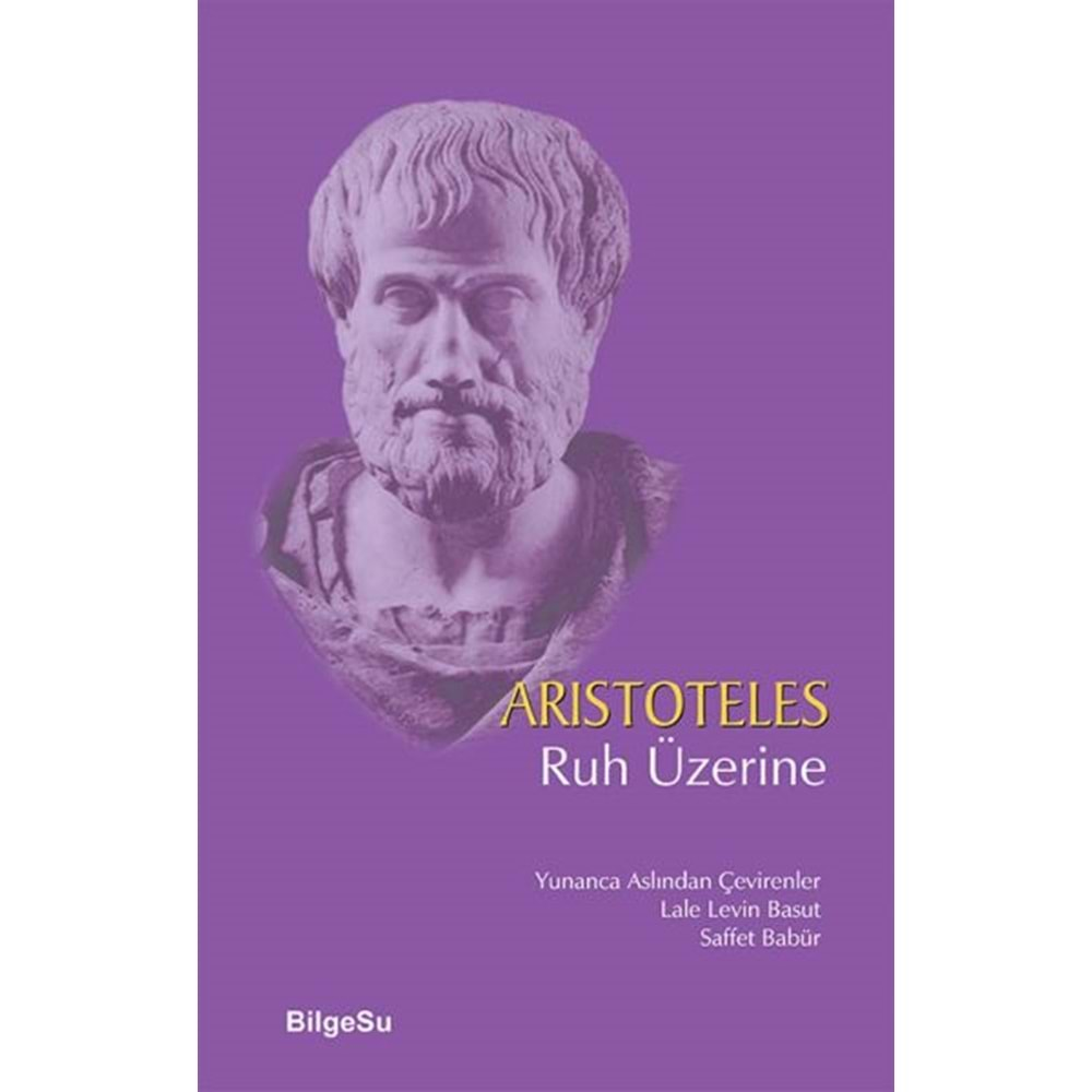 RUH ÜZERİNE-ARISTOTELES-BİLGESU YAYINLARI