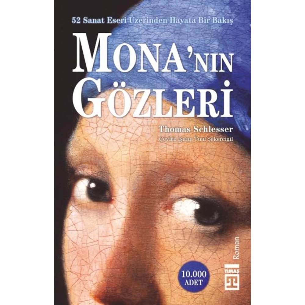 MONANIN GÖZLERİ (ŞÖMİZLİ)-THOMAS SCHLESSER-TİMAŞ YAYINLARI