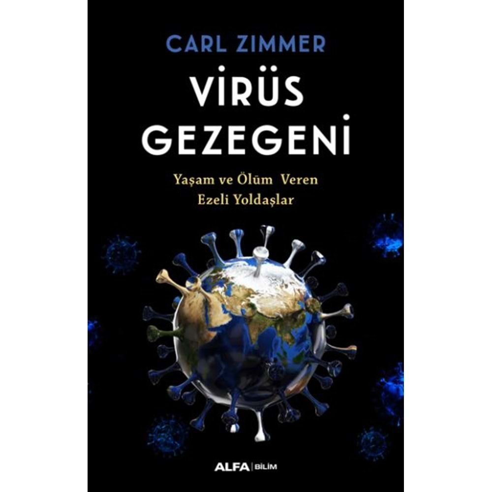 VİRÜS GEZEGENİ-CARL ZİMMER-ALFA YAYINLARI