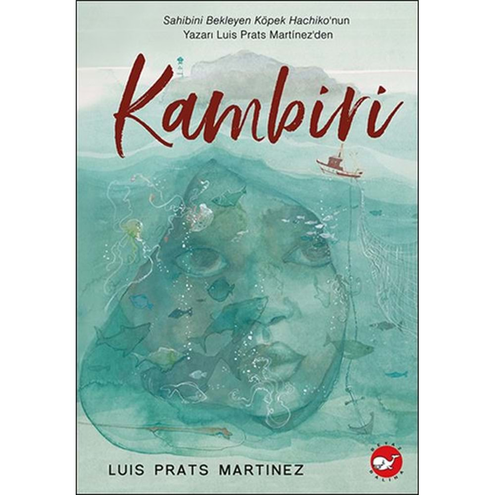 KAMBİRİ-LUIS PRATS MARTINEZ-BEYAZ BALİNA YAYINLARI