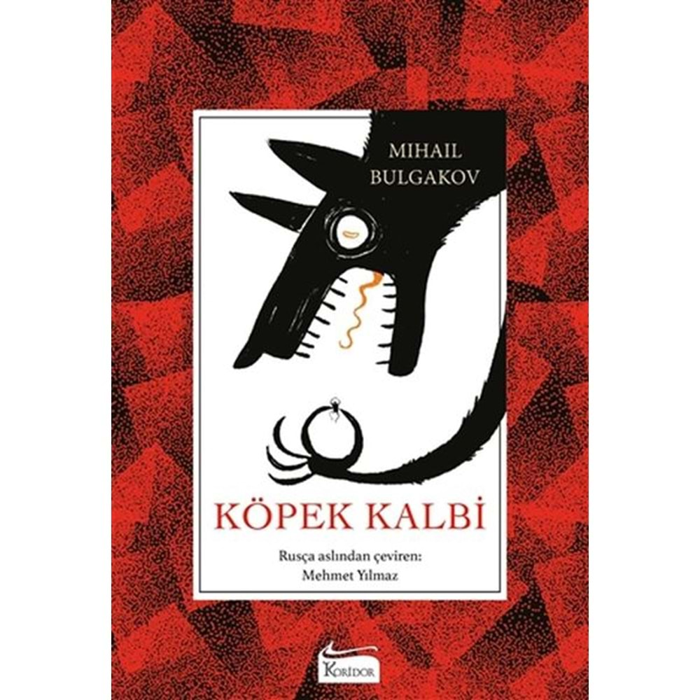 KÖPEK KALBİ-MİHAİL BULGAKOV-KORİDOR YAYINCILIK