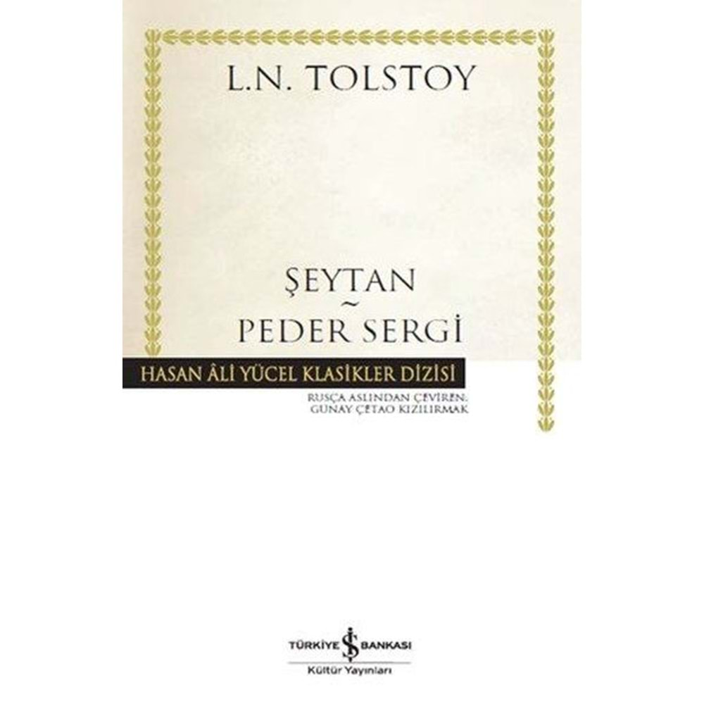 ŞEYTAN PEDER SERGİ-L.N.TOLSTOY-İŞ BANKASI KÜLTÜR YAYINLARI