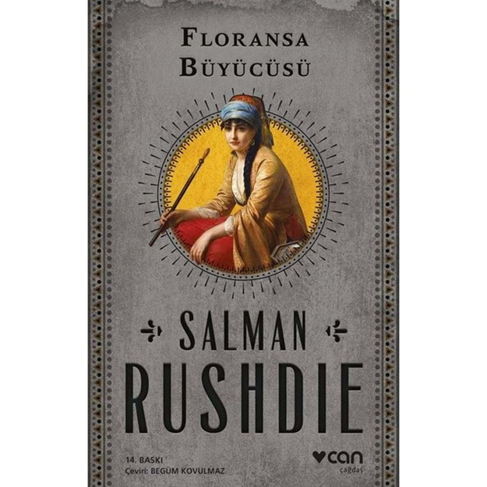 FLORANSA BÜYÜCÜSÜ-SALMAN RUSHDIE-CAN YAYINLARI