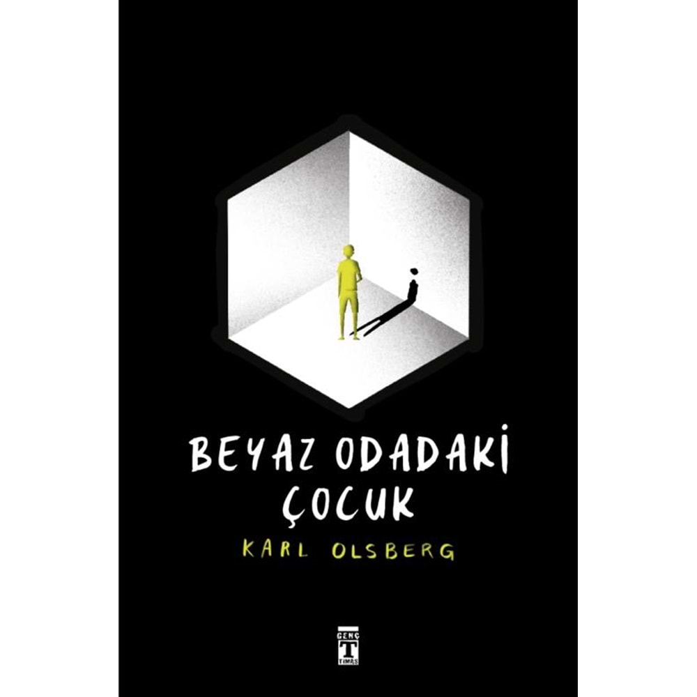 BEYAZ ODADAKİ ÇOCUK-KARL OLSBERG-GENÇ TİMAŞ