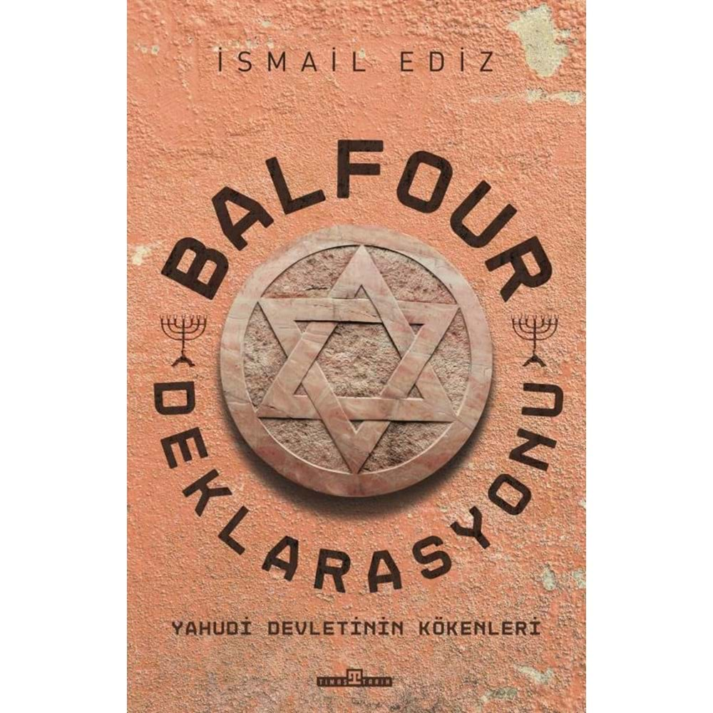 BALFOUR DEKLARASYON-İSMAİL EDİZ-TİMAŞ YAYINLARI