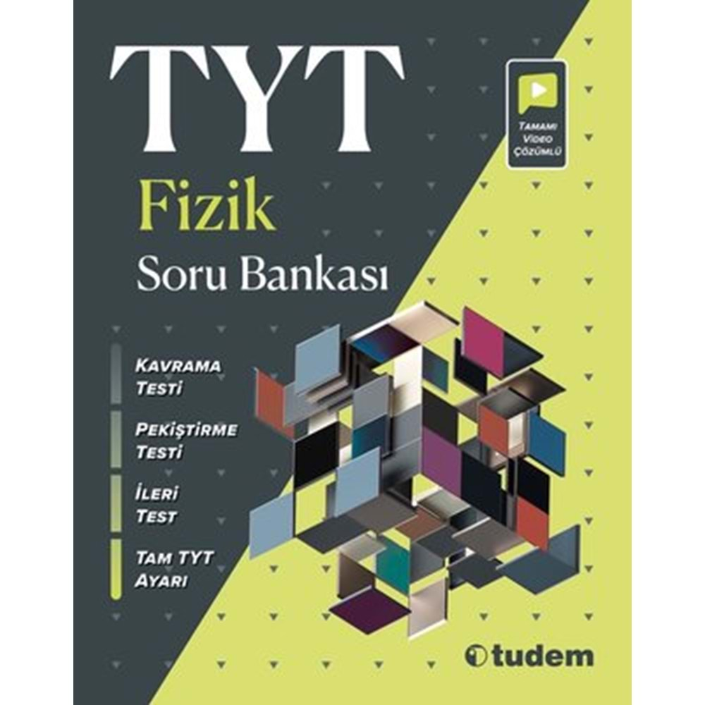 TUDEM TYT FİZİK SORU BANKASI