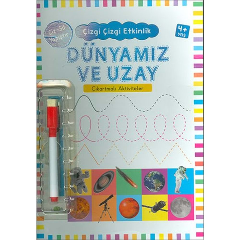 DÜNYAMIZ VE UZAY 4+ YAŞ ÇİZGİ ÇİZGİ ETKİNLİK-KUKLA YAYINLARI