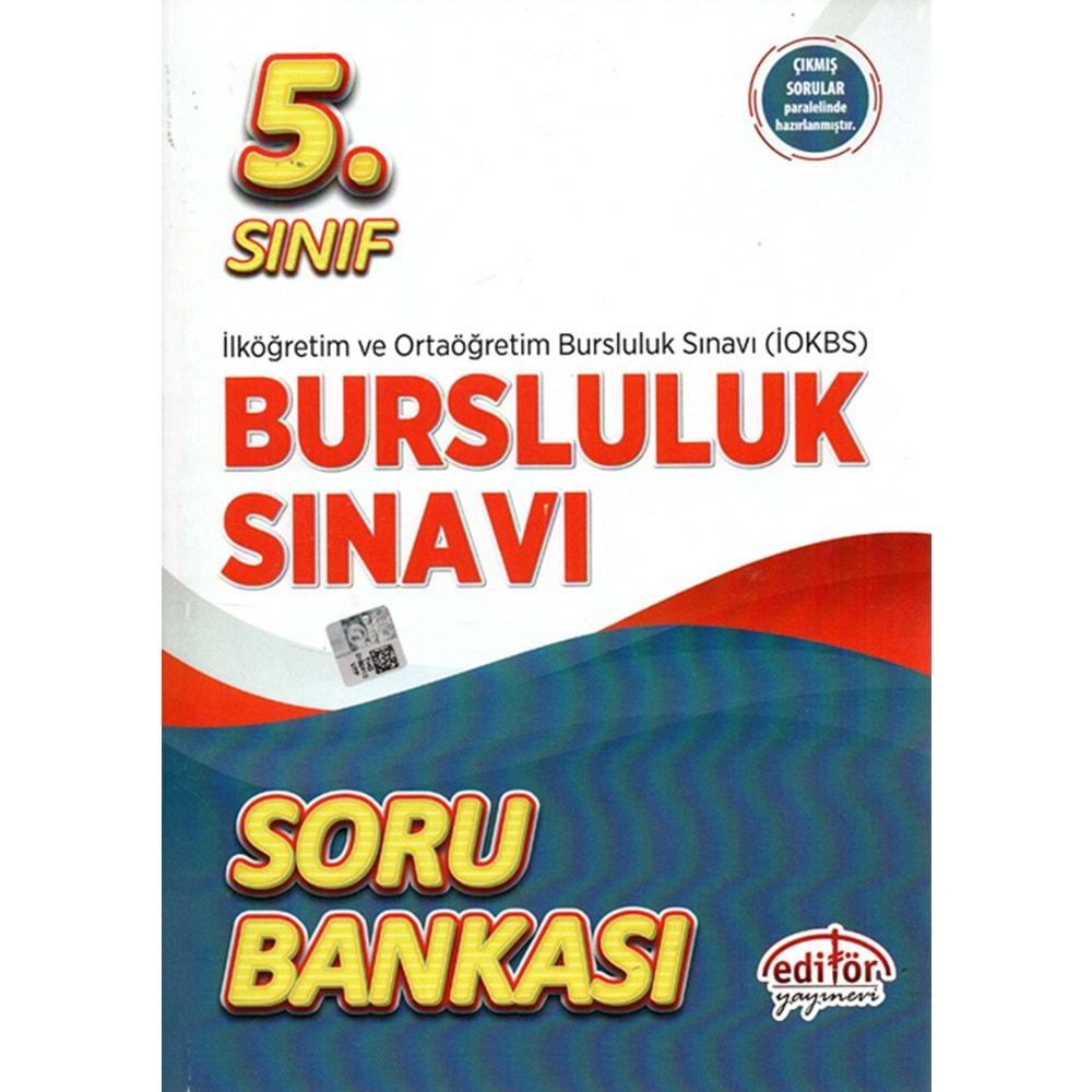 EDİTÖR 5.SINIF BURSLULUK SINAVI GÜNCEL SORU BANKASI