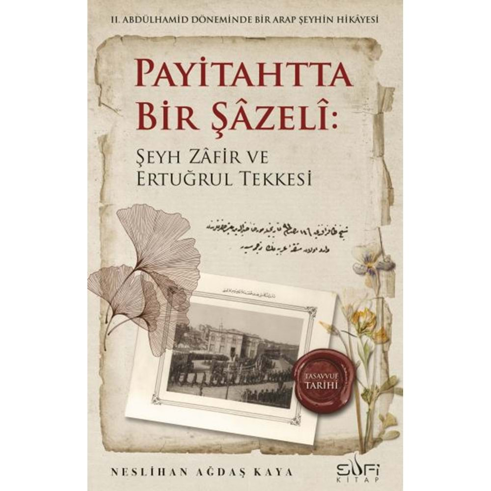 PAYİTAHTTA BİR ŞAZELİ-NESLİHAN AĞDAŞ KAYA-SUFİ KİTAP