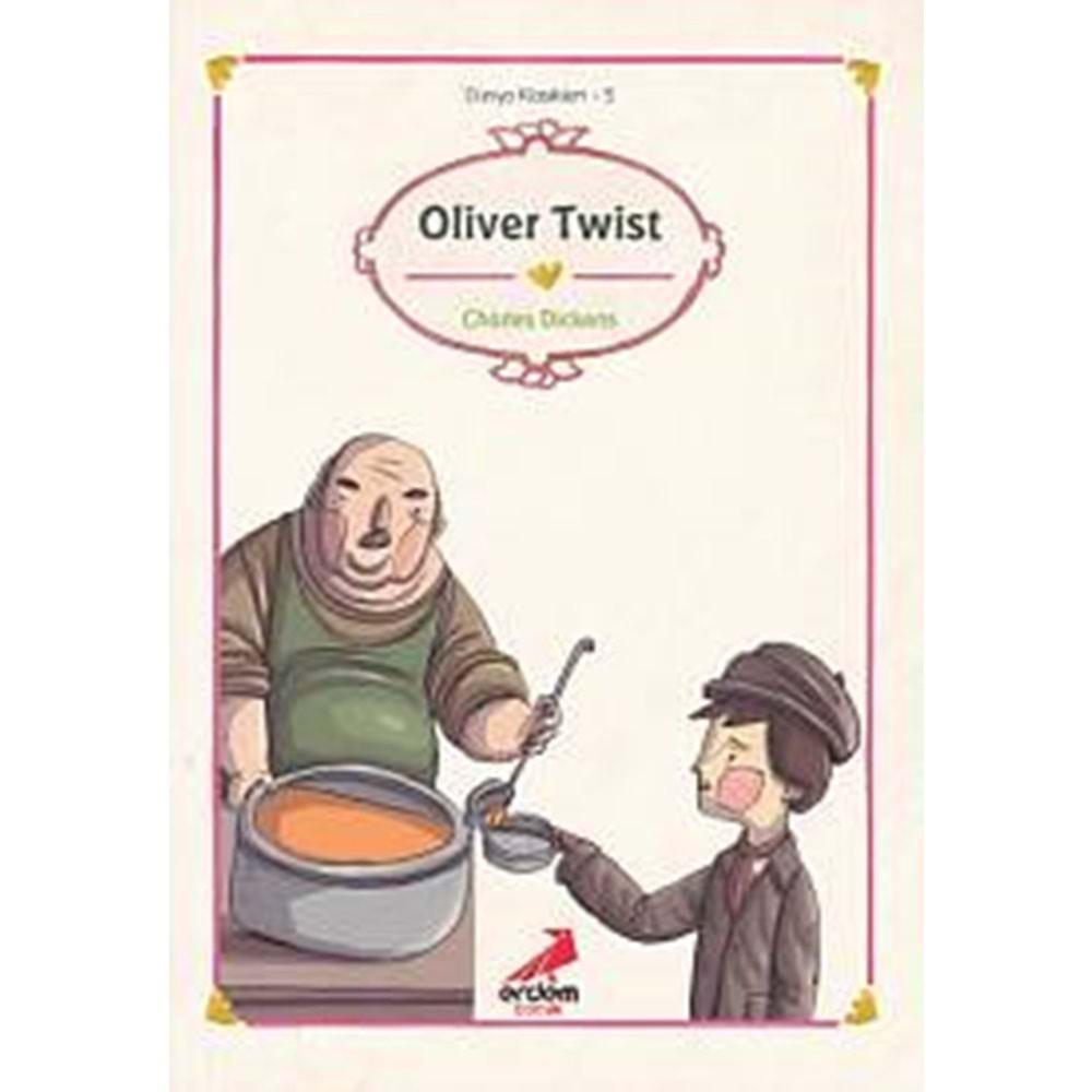 OLİVER TWİST-CHARLES DİCKENS-ERDEM ÇOCUK