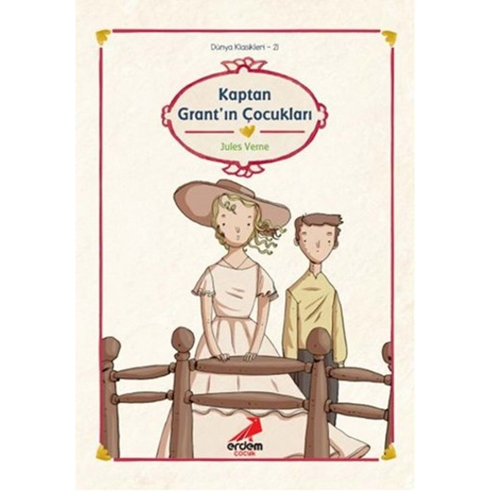 KAPTAN GRANT IN ÇOCUKLARI-JULES VERNE-ERDEM ÇOCUK