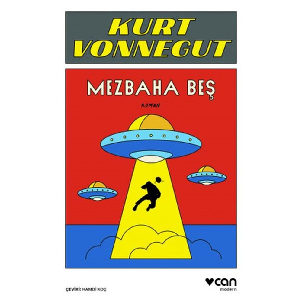 MEZBAHA BEŞ-KURT VONNEGUT-CAN YAYINLARI