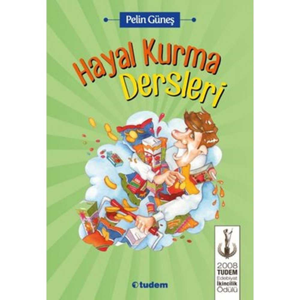 HAYAL KURMA DERSLERİ- PELİN GÜNEŞ - TUDEM