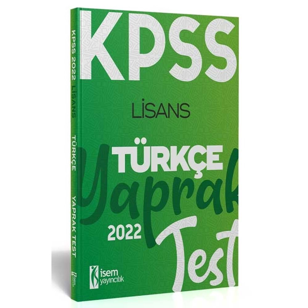 İSEM KPSS 2022 LİSANS GENEL YETENEK TÜRKÇE YAPRAK TEST