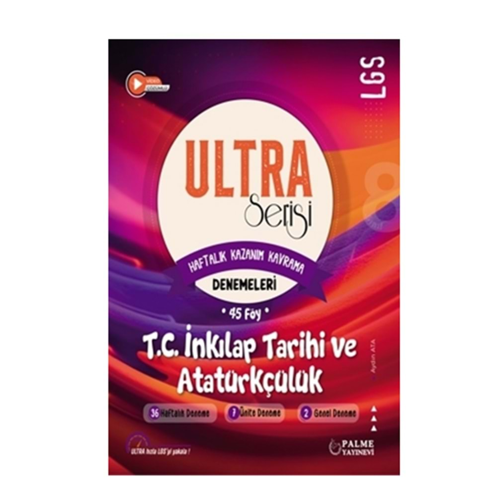 PALME 8.SINIF ULTRA SERİSİ T.C.İNKILAP TARİHİ VE ATATÜRKÇÜLÜK HAFTALIK KAZANIM KAVRAMA DENEMELERİ 45 FÖY