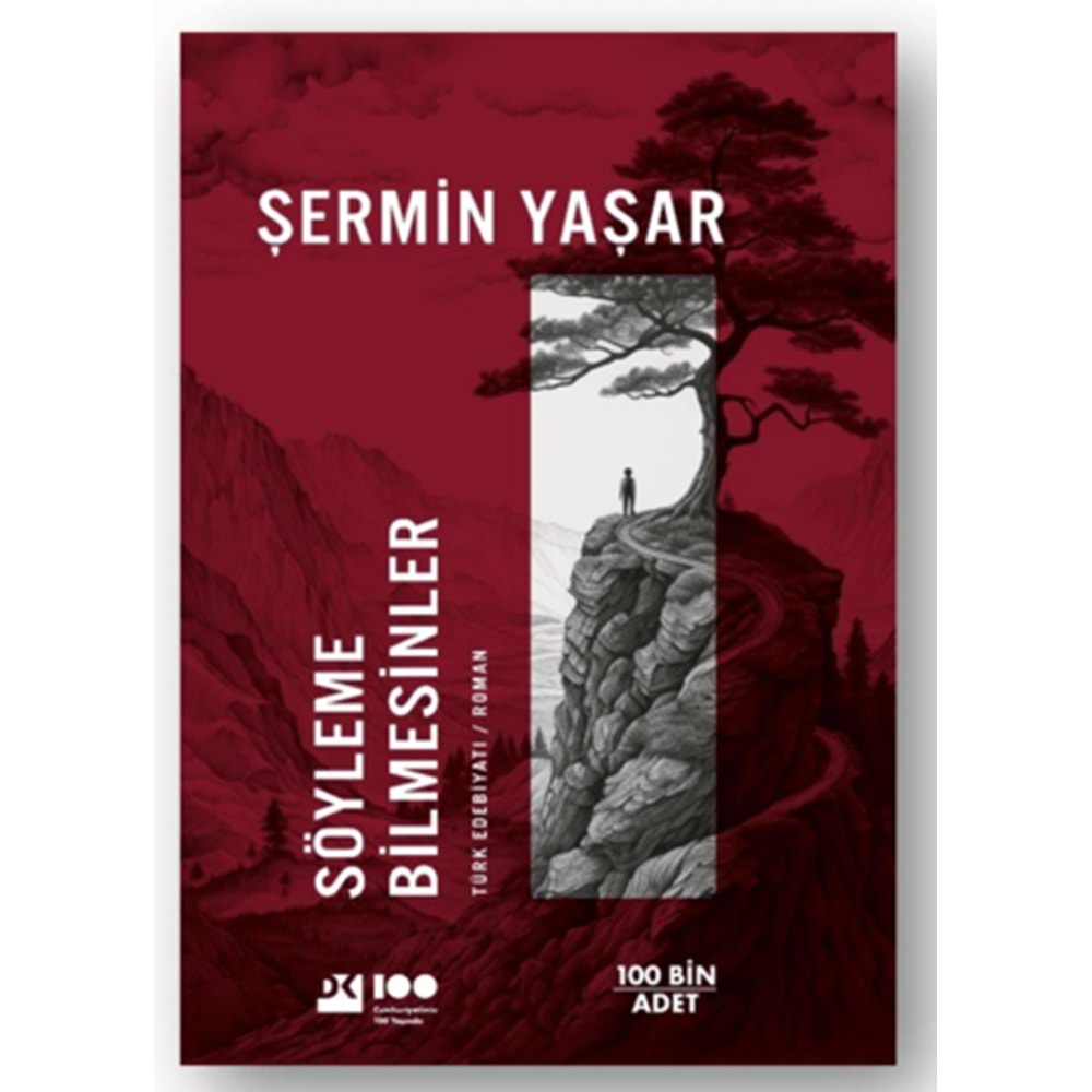 SÖYLEME BİLMESİNLER-ŞERMİN YAŞAR-DOĞAN KİTAP