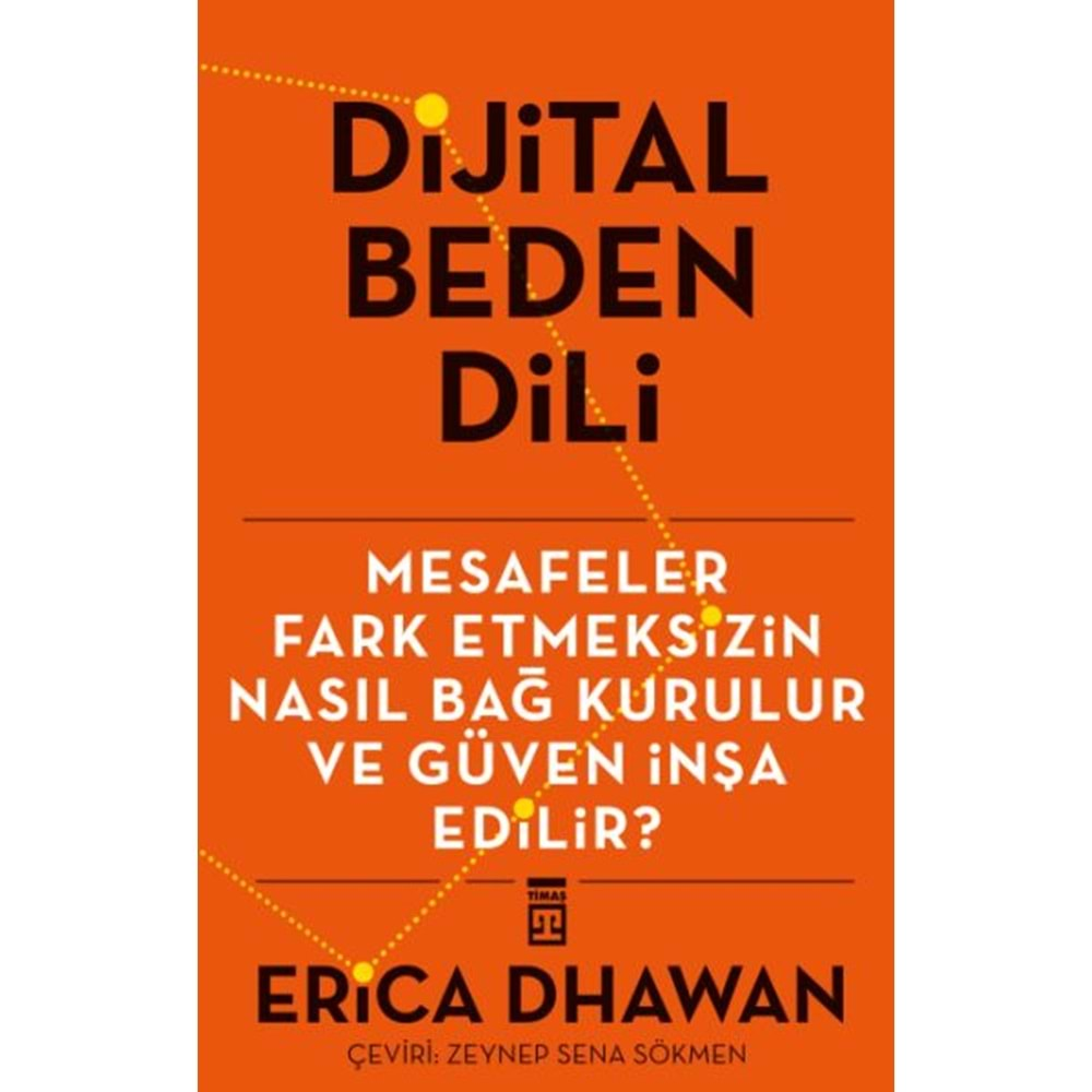 DİJİTAL BEDEN DİLİ-ERİCA DWAHAN-TİMAŞ YAYINLARI