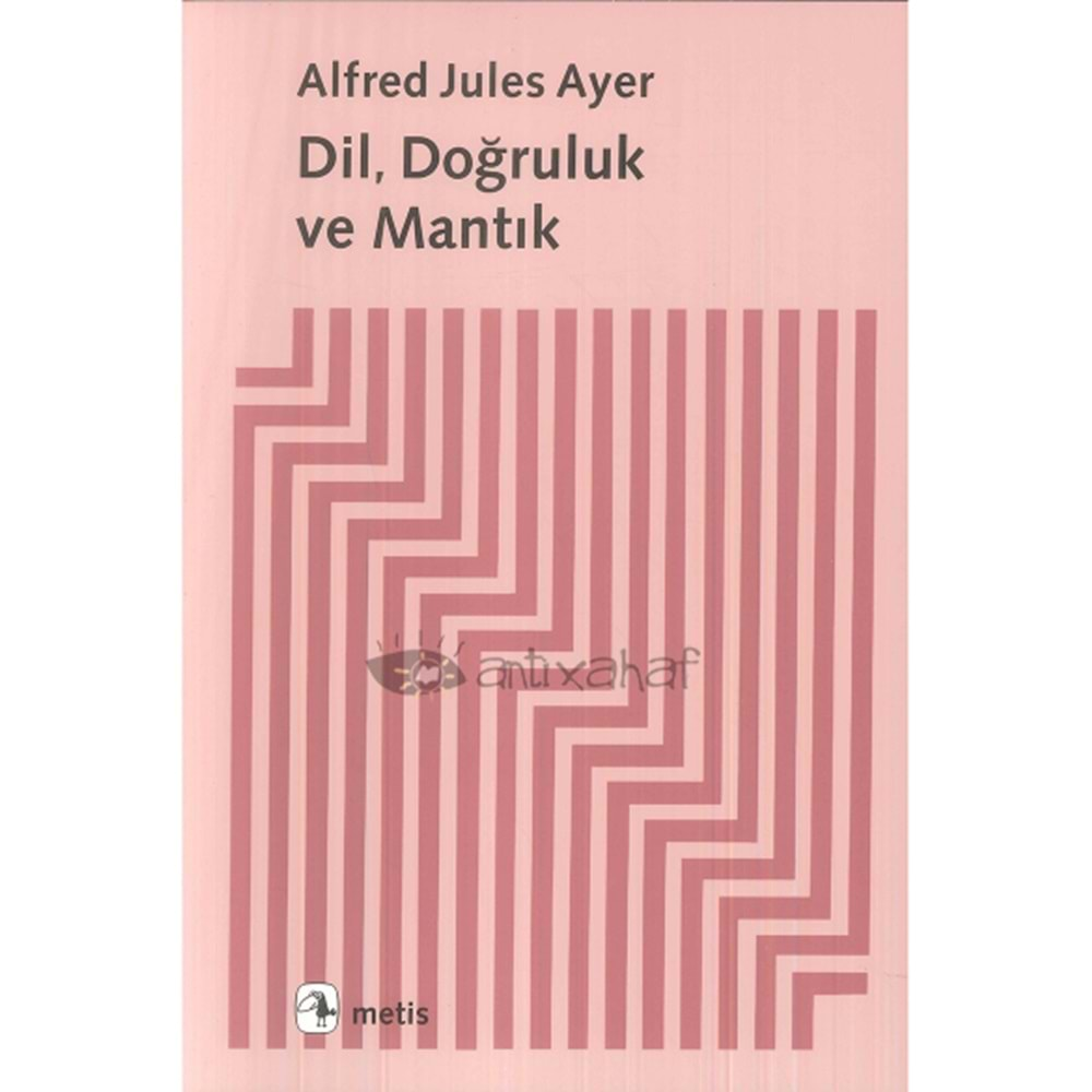 DİL DOĞRULUK VE MANTIK-ALFRED JULES AYER-METİS YAYINCILIK