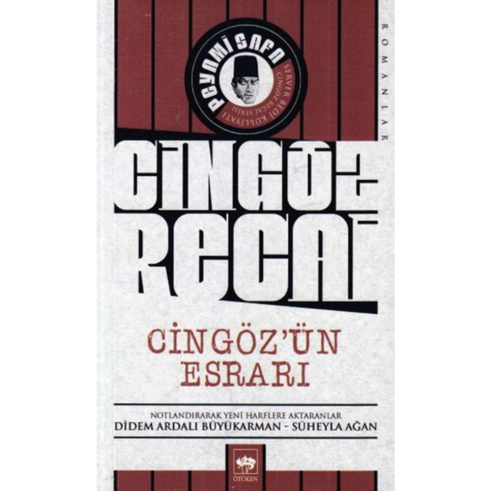 CİNGÖZ RECAİ SERİSİ-CİNGÖZÜN ESRARI-PEYAMİ SAFA-ÖTÜKEN NEŞRİYAT